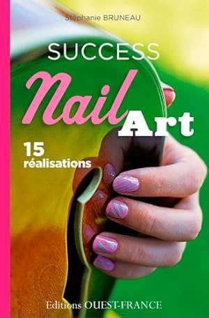 Imagen del vendedor de Nail art success 15 ralisations a la venta por Dmons et Merveilles