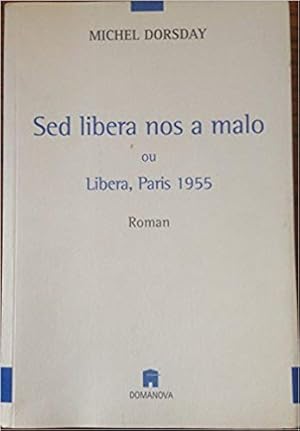 Seller image for SED LIBERA NOS A MALO ou LIBERA PARIS 1955 for sale by Dmons et Merveilles