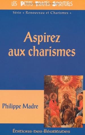Seller image for Aspirez aux charismes for sale by Dmons et Merveilles