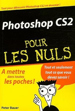 Imagen del vendedor de Photoshop CS2 pour les Nuls a la venta por Dmons et Merveilles