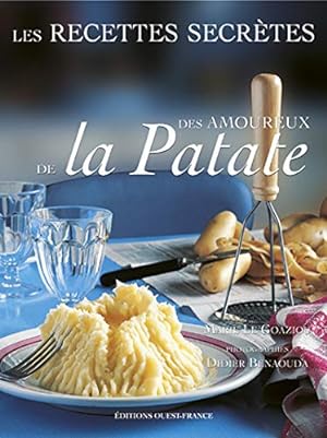 Bild des Verkufers fr Les recettes secrtes des amoureux de la patate zum Verkauf von Dmons et Merveilles