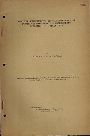Further Experiments on the Influence of Protein Intoxication on Tuberculous Infection in Guinea Pigs
