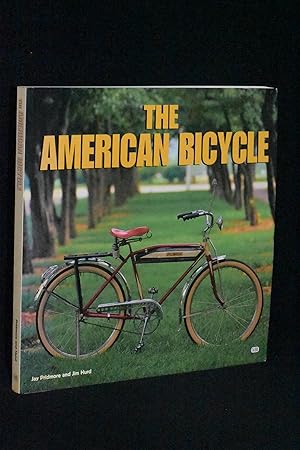 Imagen del vendedor de The American Bicycle a la venta por Books by White/Walnut Valley Books