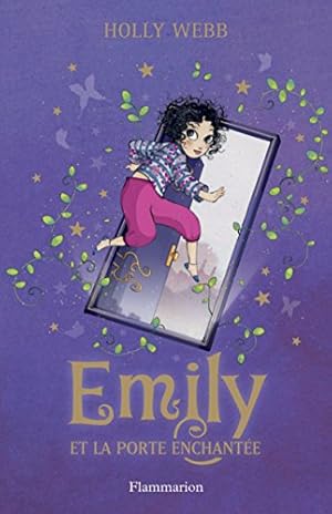 Image du vendeur pour Emily Tome 1 : Emily et la porte enchante mis en vente par Dmons et Merveilles