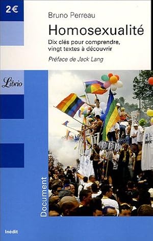 Image du vendeur pour Homosexualit : Dix cls pour comprendre Vingt textes  dcouvrir mis en vente par Dmons et Merveilles