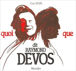 Seller image for Quoi que. dit raymond devos for sale by Dmons et Merveilles