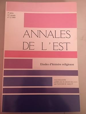 Seller image for Annales de l'est 5e srie 41e anne N2 1989 - Etudes d'histoire religieuse for sale by Dmons et Merveilles