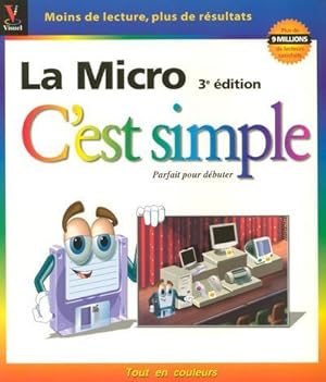 La micro c'est simple(Ancien prix éditeur : 21 19 Euros)