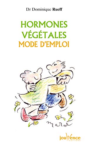 Seller image for Hormones vgtales : Mode d'emploi for sale by Dmons et Merveilles