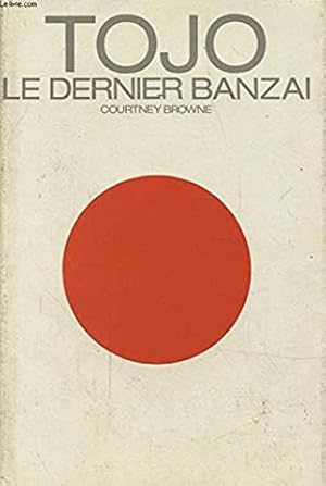 TOJO LE DERNIER BANZAI