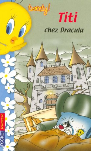 Seller image for Tweety t2 titi chez dracula for sale by Dmons et Merveilles