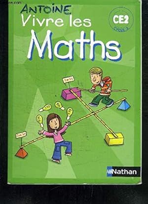Vivre les Maths CE2 : Programmes 2002 - fichier élève
