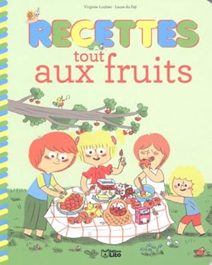Recettes Sucrees pour Petits Chefs : Recettes Tout Fruits - Dès 4 ans