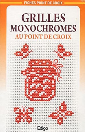 Image du vendeur pour Grilles monochromes au point de croix : 30 fiches mis en vente par Dmons et Merveilles