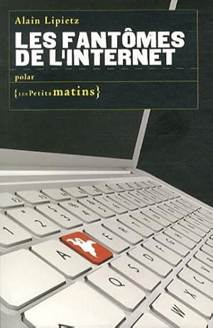 Imagen del vendedor de Les Fantmes de l'internet a la venta por Dmons et Merveilles