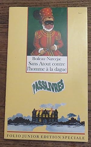 Seller image for Sans Atout contre l'homme  la dague for sale by Dmons et Merveilles