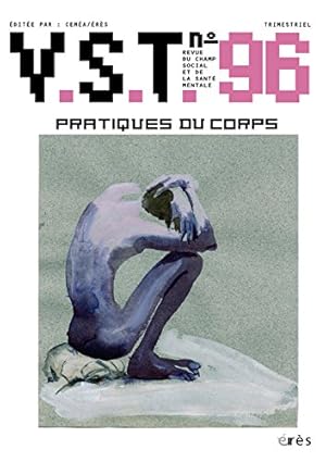 VST N° 96 : Pratiques du corps