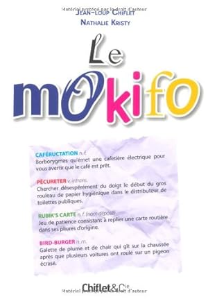 Image du vendeur pour Le mokifo mis en vente par Dmons et Merveilles