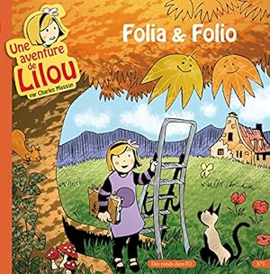 Imagen del vendedor de Une aventure de Lilou T1: Folia & Folio a la venta por Dmons et Merveilles