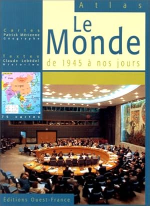 Seller image for Le Monde de 1945  nos jours for sale by Dmons et Merveilles