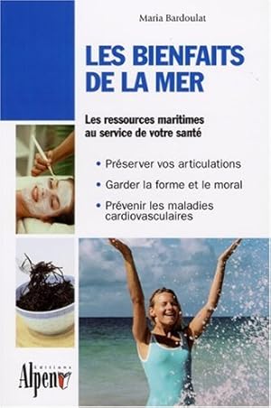 Seller image for Les Bienfaits de la mer for sale by Dmons et Merveilles