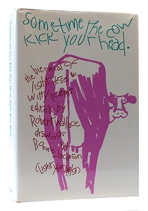 Seller image for SOMETIME THE COW KICK YOUR HEAD Light Year '88/9 for sale by Rare Book Cellar