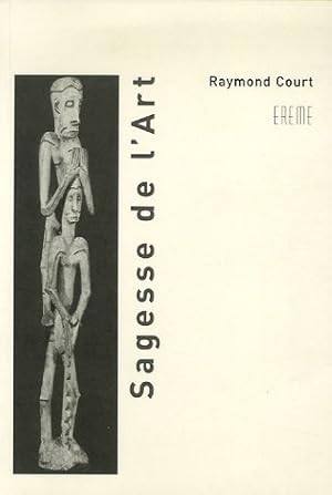 Seller image for Sagesse de l'art : Arts plastiques musique philosophie for sale by Dmons et Merveilles