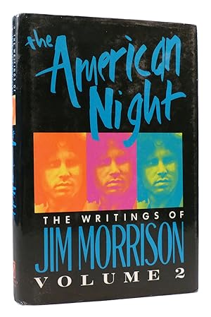 Imagen del vendedor de THE AMERICAN NIGHT The Writings of Jim Morrison, Volume II a la venta por Rare Book Cellar