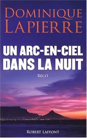 Seller image for Un arc-en-ciel dans la nuit for sale by Dmons et Merveilles