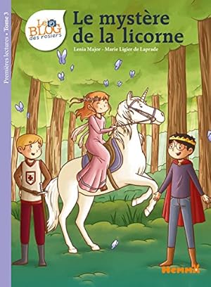 Bild des Verkufers fr Le Blog des rosiers T3 : Le Mystre de la Licorne (3) zum Verkauf von Dmons et Merveilles