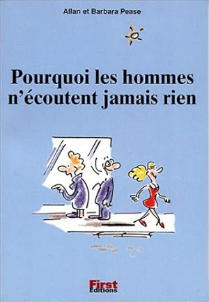 Image du vendeur pour Pourquoi les hommes n'coutent jamais rien mis en vente par Dmons et Merveilles