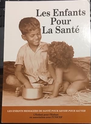 Seller image for LES ENFANTS POUR LA SANTE for sale by Dmons et Merveilles