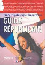 Bild des Verkufers fr Guide Republicain- L'idee Republicaine Aujourd'hui zum Verkauf von Dmons et Merveilles