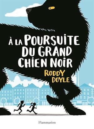 Seller image for A la poursuite du grand chien noir for sale by Dmons et Merveilles