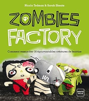 Seller image for Zombies factory for sale by Dmons et Merveilles