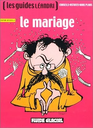 Image du vendeur pour Le Mariage mis en vente par Dmons et Merveilles