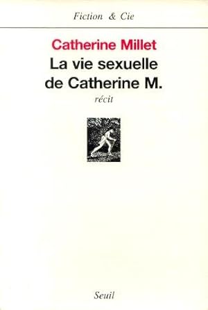 Image du vendeur pour La Vie sexuelle de Catherine M mis en vente par Dmons et Merveilles