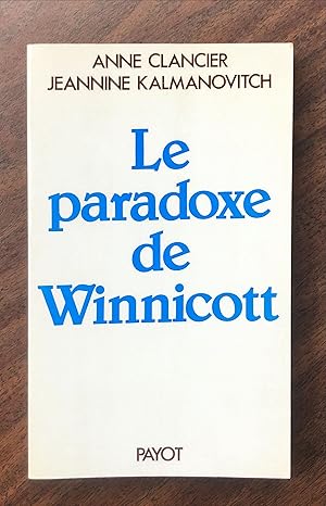 Le Paradoxe de Winnicott : De la naissance à la création