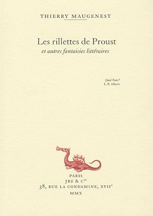 Image du vendeur pour Les rillettes de Proust et autres fantaisies littraires mis en vente par Dmons et Merveilles