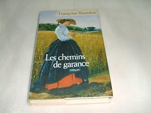 Image du vendeur pour Les chemins de garance mis en vente par Dmons et Merveilles