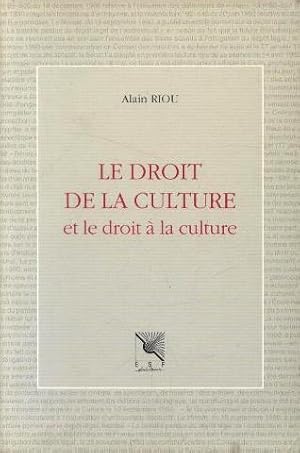 Le droit de la culture et le droit à la culture