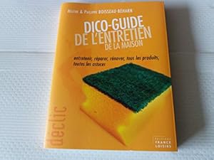 Image du vendeur pour Dico-guide de l'entretien de la maison : Entretenir rparer rnover tous les produits toutes les astuces (Dclic) mis en vente par Dmons et Merveilles