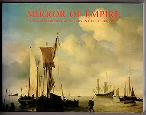 Seller image for Mirror of Empire: Dutch Marine Art of the Seventeenth Century for sale by Lake Country Books and More