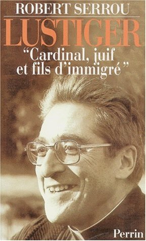 Image du vendeur pour LUSTIGER " Cardinal Juif Et Fils d'immigr" Jean-Marie LUSTIGER Le choix de dieu - entretiens avec Jean-Louis MISSIKA & Dominique WOLTON mis en vente par Dmons et Merveilles