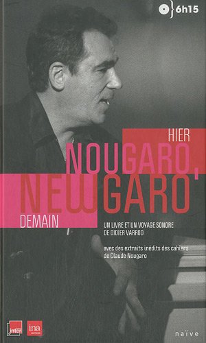 Bild des Verkufers fr Hier Nougaro demain Newgaro (1CD audio) zum Verkauf von Dmons et Merveilles