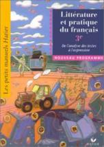 Image du vendeur pour Litterature Et Pratique Du Francais 3eme (manuel De L'eleve Edition 1999)- De L'analyse Des Textes A L'expression mis en vente par Dmons et Merveilles