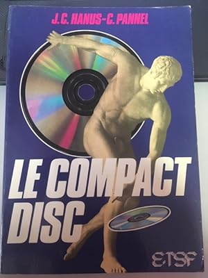 Seller image for Le Compact disc for sale by Dmons et Merveilles