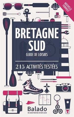 Bild des Verkufers fr Bretagne sud : 215 activits testes zum Verkauf von Dmons et Merveilles