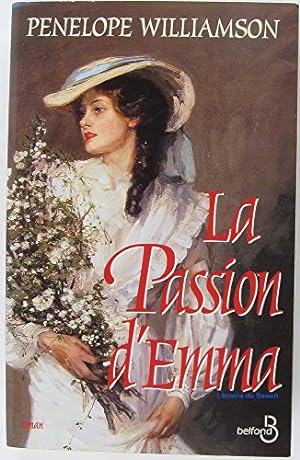 Seller image for La passion d'Emma for sale by Dmons et Merveilles