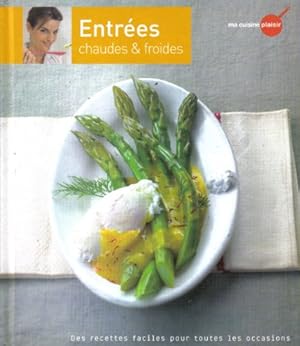 Image du vendeur pour Recettes faciles pour toutes les occasions - ENTREES (chaudes et froides) mis en vente par Dmons et Merveilles